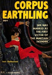 Corpus Earthling (Louis Charbonneau)