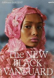 The New Black Vanguard (Antwaun Sargent)