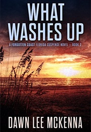What Washes Up (Dawn Lee McKenna)