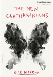 The New Carthaginians (Nick Makoha)