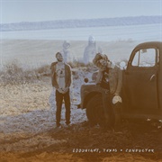 Goodnight Texas - Conductor