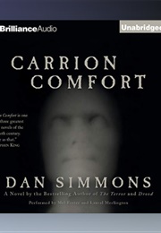 Carrion Comfort: Unabridged (Simmons - Read by Mel Foster & Laural Merlington)