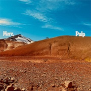 Pulp - More
