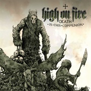 High on Fire - Fury Whip