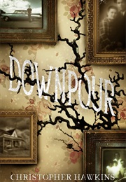 Downpour (Christopher Hawkins)