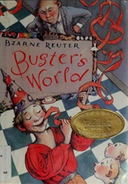 Buster's World (Bjarne Reuter/Anthea Bell)