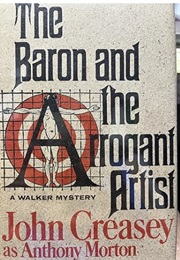 The Baron and the Arrogant Artist (John Creasey as Anthony Morton)