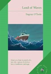 Land of Waves (Eugene O'Toole)