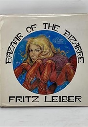 Bazaar of the Bizarre (Fritz Leiber - Illustrated by Stephan Peregrine)