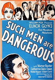 Such Men Are Dangerous (1930)