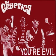 You're Evil - The Cryptics