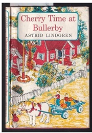 Cherry Time at Bullerby (Astrid Lindgren)