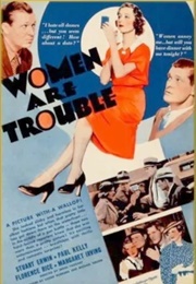 Women Are Trouble (1936)