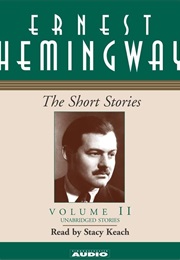 The Short Stories, Volume 2 (Hemingway, Ernest)