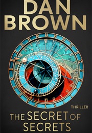 The Secret of Secrets / Robert Langdon #6 (Dan Brown)