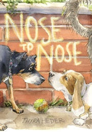 Nose to Nose (Thyra Heder)