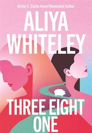 Three Eight One (Aliya Whiteley)
