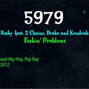 #8923 Fuckin' Problems by ASAP Rocky Featuring 2 Chainz, Drake & Kendrick Lamar