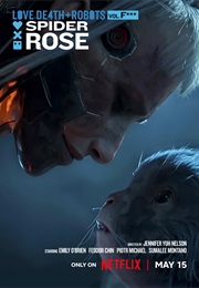 Love Death + Robots: Spider Rose (2025)