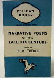 Narrative Poems of the Late XIX Century (Treble, H.A.)