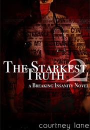 The Starkest Truth (Courtney Lane)