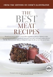 The Best Meat Recipes (Cook's Illustrated)