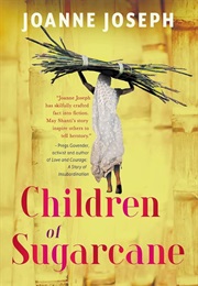Children of Sugarcane (Joanne Joseph)