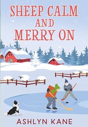 Sheep Calm and Merry on (Ashlyn Kane)