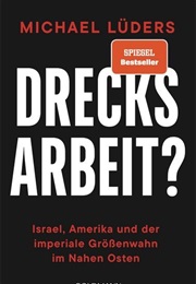 Drecksarbeit? (Michael Lüders)