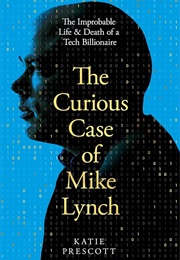 The Curious Case of Mike Lynch (Katie Prescott)