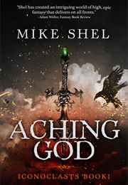 Aching God (Mike Shel)