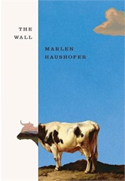 The Wall (Marlen Haushofer)