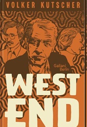 Westend / Illustrierte Lieblingsbücher Bd. 20 (Volker Kutscher, Kat Menschik)