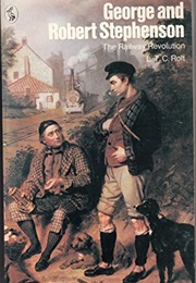 George and Robert Stephenson (Rolt, L.T.C.)