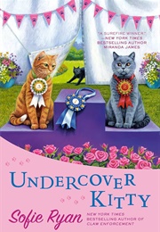 Undercover Kitty (Sofie Ryan)