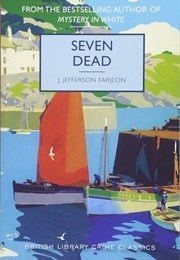 Seven Dead (Farjeon, J. Jefferson)