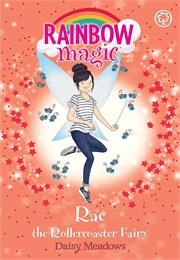 Rae the Rollercoaster Fairy (Daisy Meadows)