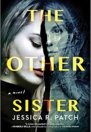 The Other Sister (Jessica R. Patch)
