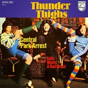 Central Park Arrest .. Thunderthighs