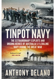 The Tinpot Navy (Anthony Delano)