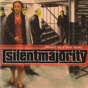 Based on a True Story (Silent Majority, 1998)