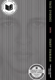 Trace Evidence: Poems (Shanahan, Charif)