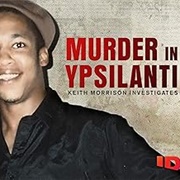 Murder in Ypsilanti: Keith Morrison Investigates