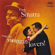 Songs for Swingin' Lovers! - Frank Sinatra