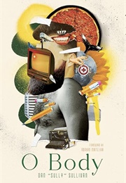 O Body (Dan "Sully" Sullivan)