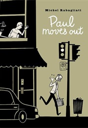 Paul Moves Out (Michel Rabagliati)