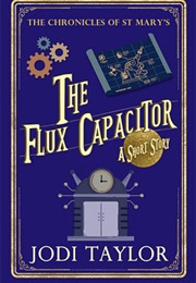 The Flux Capacitor (Jodi Taylor)