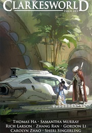 Clarkesworld Magazine, Issue 223 (Neil Clarke)