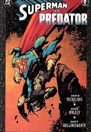 Superman vs. Predator (David Michelinie; Alex Maleev)