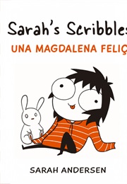 Sarah's Scribbles. Una Magdalena Feliç (Sarah Andersen)